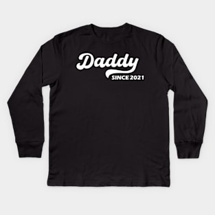 Daddy Since 2021 Kids Long Sleeve T-Shirt